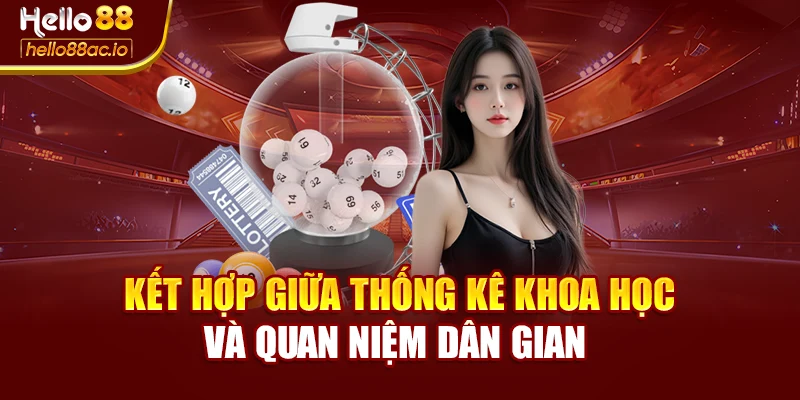 Kết hợp giữa thống kê khoa học và quan niệm dân gian